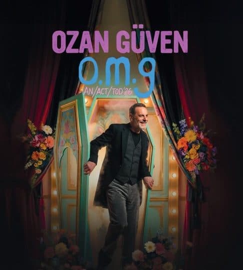 OZAN GÜVEN AN/ACT/TOD'26 O.M.G